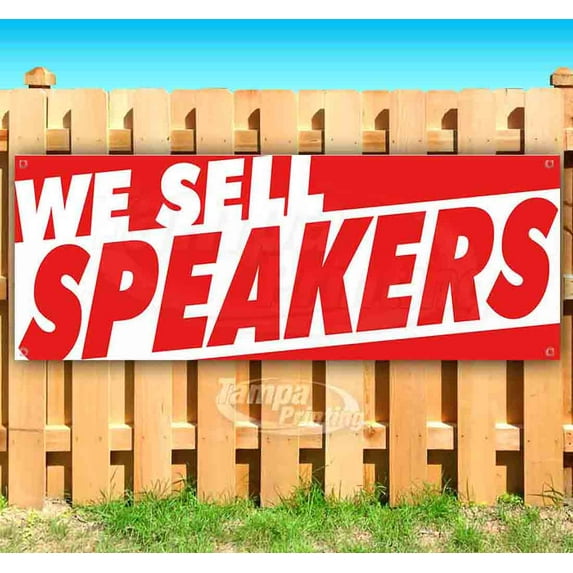 We Sell Speakers 13 oz Vinyl Banner With Metal Grommets