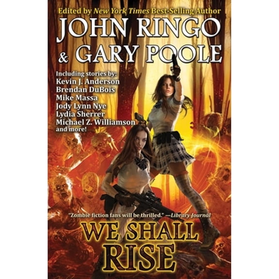 Pre-Owned We Shall Rise (Hardcover) by John Ringo, Gary Poole, Anderson (Contributions by)