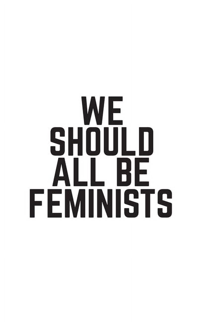 We Should All Be Feminists : Notebook (Paperback) - Walmart.com