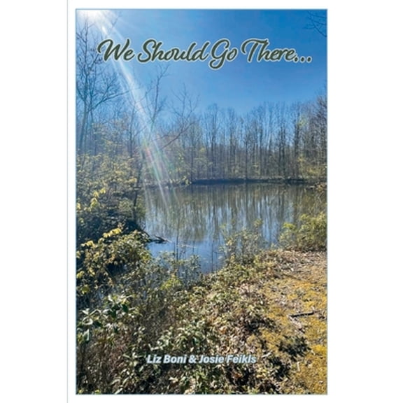 Pre-Owned We Should Go There Paperback
