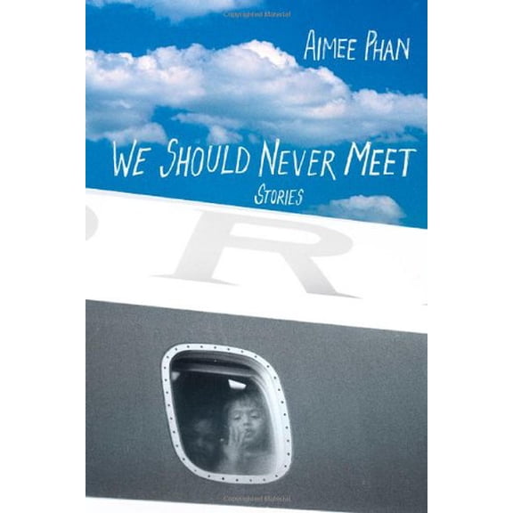 Pre-Owned We Should Never Meet: Stories (Hardcover) 0312322666 9780312322663