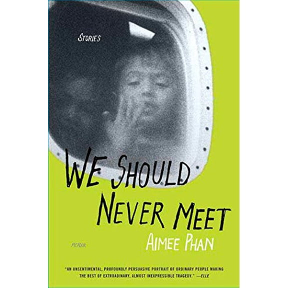 Pre-Owned We Should Never Meet: Stories (Paperback) 0312322674 9780312322670