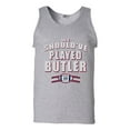 thumbnail image 1 of We Should've Played Butler New England Football DT Adult Tank Top, 1 of 2