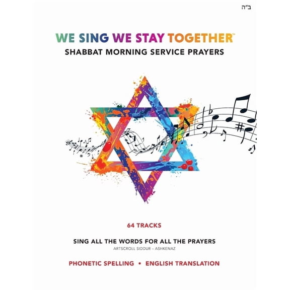 We Sing We Stay Together: Shabbat Morning Service Prayers, (Paperback)