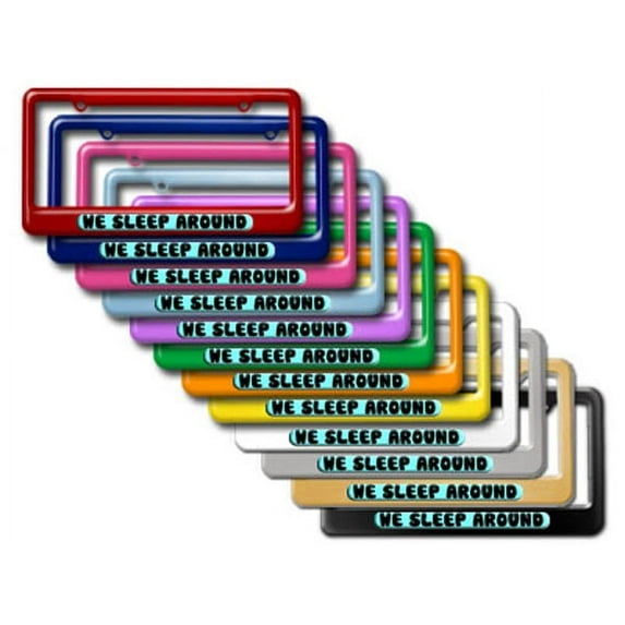 We Sleep Around - Camping License Plate Frame