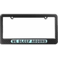 thumbnail image 1 of We Sleep Around, Camping License Plate Tag Frame, Multiple Colors, 1 of 1