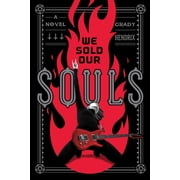 We Sold Our Souls, Hardcover