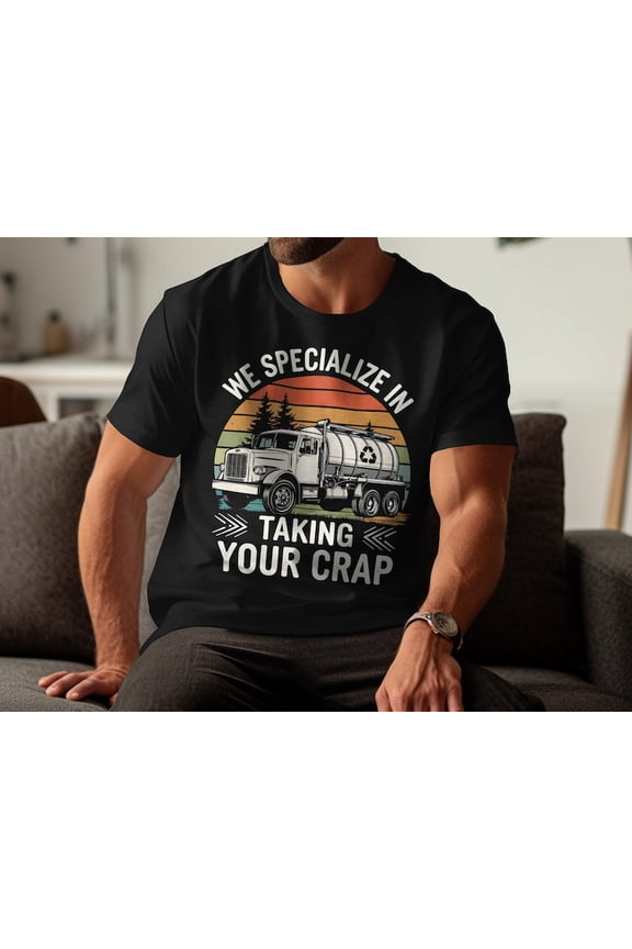 We Specialize in Taking Your Crap Septic Truck Drivers T-Shirt, Vintage Sunset Service Truck Graphic Comfort Colors Unisex Cotton T-Shirt, Size S-3XL
