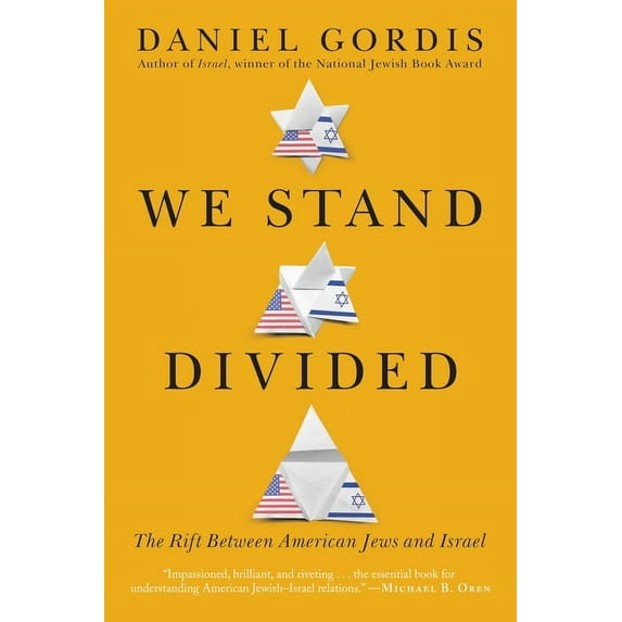 We Stand Divided: The Rift Between American Jews and Israel, (Paperback)