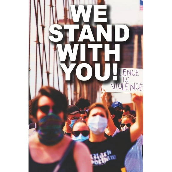 We Stand With You!: Asian Racism Across America (Paperback)