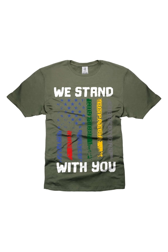We Stand With You Shirt First Responders Flag Shirt Patriotic Gifts Firefighter Police Military Tee (Large Military Green)