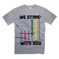 thumbnail image 1 of We Stand With You Shirt First Responders Flag Shirt Patriotic Gifts Firefighter Police Military Tee (Small Grey), 1 of 6