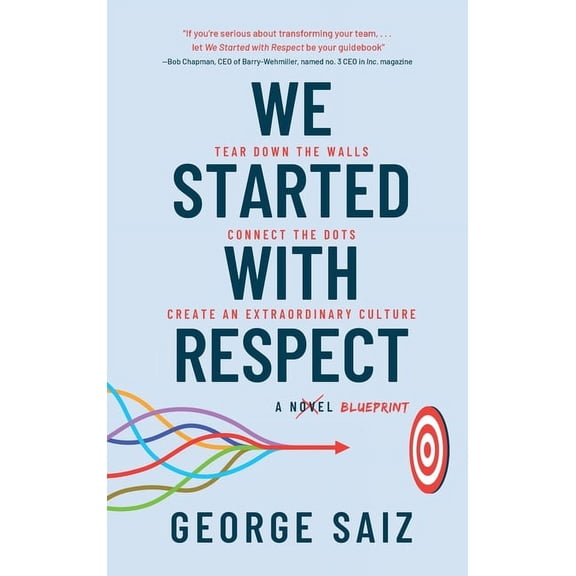We Started with Respect, (Hardcover)