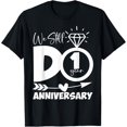 thumbnail image 1 of We Still Do 1 Year Funny Couple 1st Wedding Anniversary T-Shirt, 1 of 4