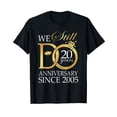 thumbnail image 1 of We Still Do 20 Year Since 2005 20th Wedding Anniversary T-Shirt, 1 of 5