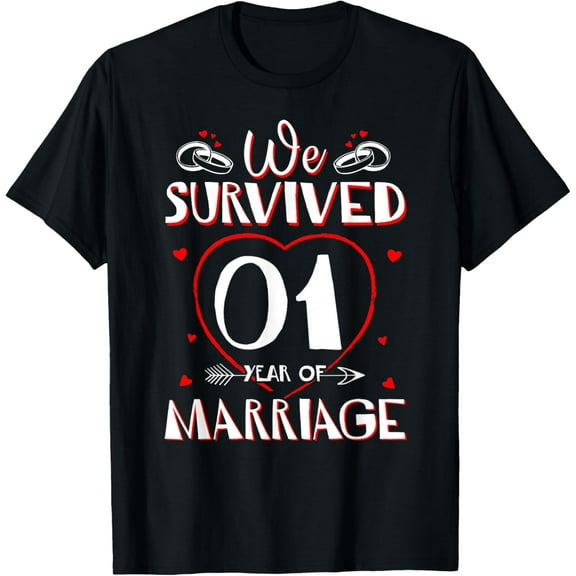 We Survived 1 Year of Marriage Couple 1st Anniversary Gift T-Shirt