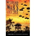 thumbnail image 1 of We Survived War's Crucible: A True Story of Imprisonment and Rescue in World War II Philippines, (Paperback), 1 of 1