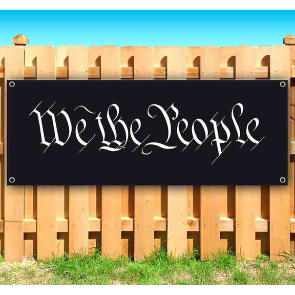 We The People 13 oz Banner Heavy-Duty Vinyl Single-Sided With Metal Grommets