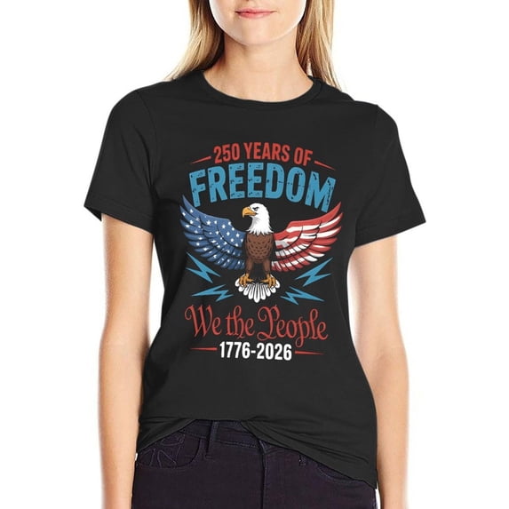 We The People – 250 Years Women’s Short Sleeve Cotton T-Shirt HD Graphic Printed Tee Casual Crew Neck Top L