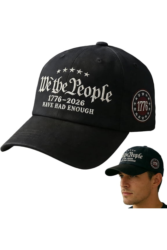 We The People Baseball Cap Have Had Enough 1776 Star Badge Hat Adjustable for Men Women 250 Anniversary USA Hat