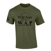 We The People Got That W.A.P Funny Patriotic Flag Mens Short Sleeve T-shirt Graphic Tee-Military-xl