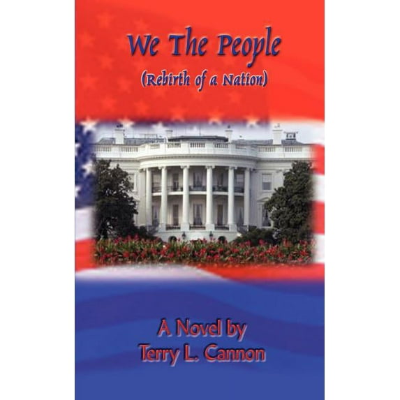 We The People: Rebirth of a Nation, (Paperback)