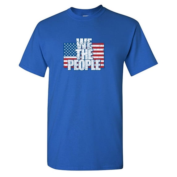 We The People Sarcastic Humor Graphic Tees Gift For Mens Novelty Funny T Shirt