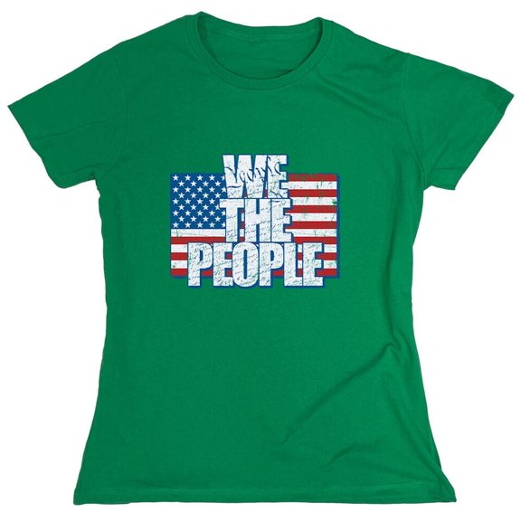 We The People Sarcastic Humor Novelty Funny Women's Casual Tees