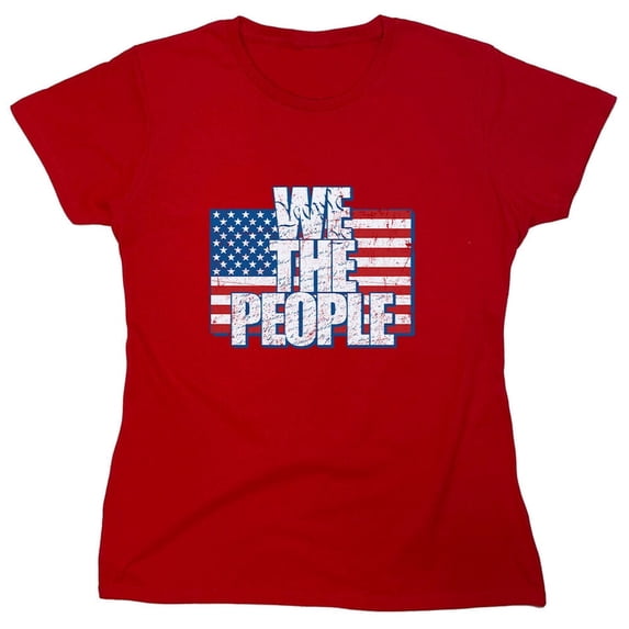 We The People Sarcastic Humor Novelty Funny Women's Casual Tees