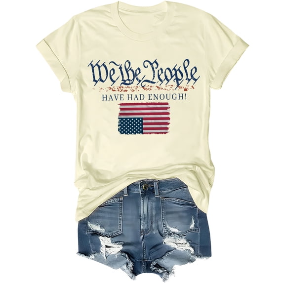 We The People Shirt We The People Have Had Enough Shirts For Women Man American Flag Patriotic T Shirt