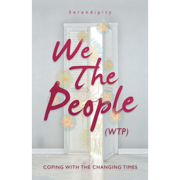 We The People (WTP): Coping with the canging times, (Paperback)