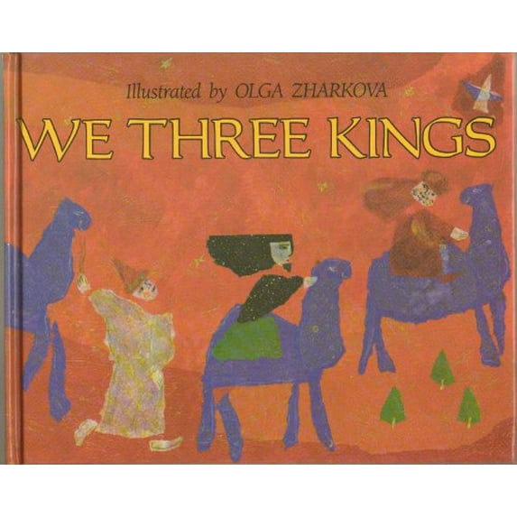 Pre-Owned We Three Kings (Hardcover) 9780590464338