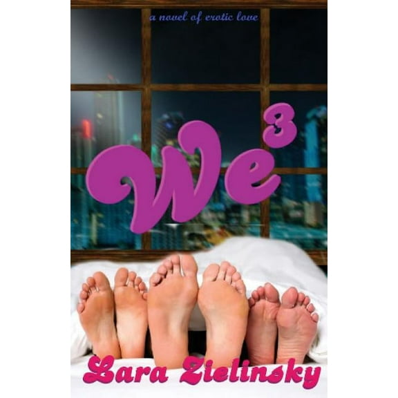 We Three: One and One and One Makes Three, (Paperback)