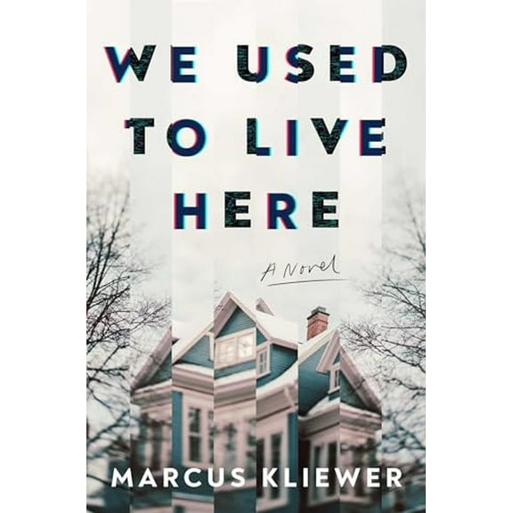 Pre-Owned We Used to Live Here: A Novel, 9781982198787, 1982198788, Hardcover,