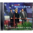 thumbnail image 1 of The Steeles We Want America Back NEW CD Christian Southern Gospel Music, 1 of 2
