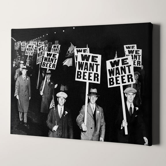 We Want Beer Protest - Prohibition 1920s Funny Beer Bar Decor Canvas Wall Art Print