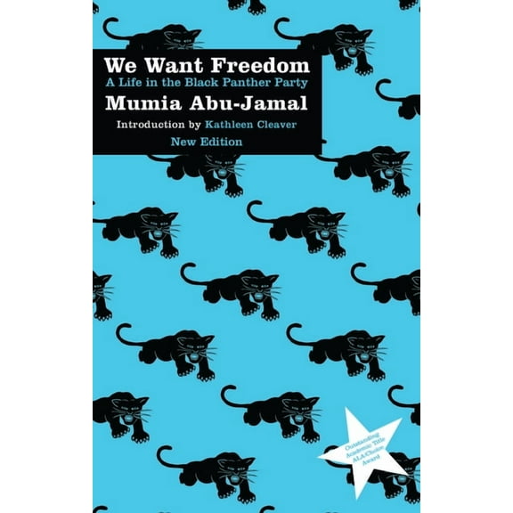 We Want Freedom: A Life in the Black Panther Party (New Edition), 2nd ed. (Paperback)