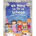 thumbnail image 1 of Pre-Owned We Want to Go to School!: The Fight for Disability Rights (Hardcover) 0807535184 9780807535189, 1 of 1