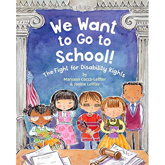 Pre-Owned We Want to Go to School!: The Fight for Disability Rights (Hardcover) 0807535184 9780807535189