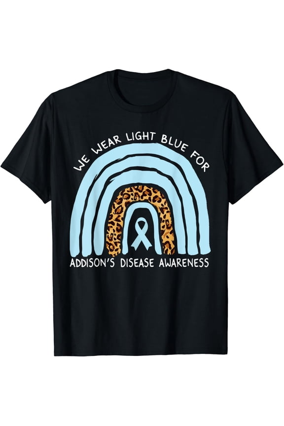 We Wear Light Blue Rainbow For Addison’S Diseaseawareness T-Shirt All Size S-5Xl