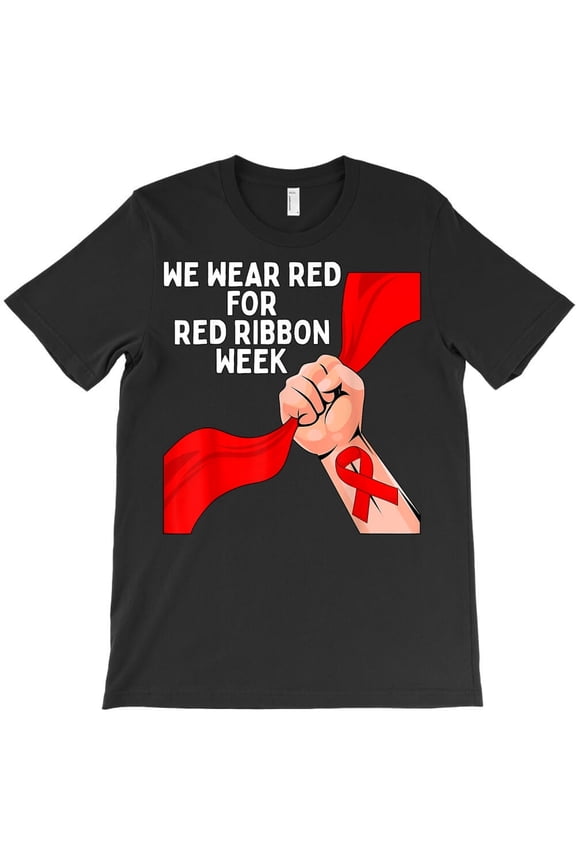 We Wear Red Ribbon Week 2025 Celebrate Life Live Drug Free Themed Funny H16537 Unisex T-Shirt, Up to 5XL Available