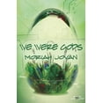 thumbnail image 1 of We Were Gods, (Paperback), 1 of 1