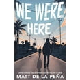 thumbnail image 1 of Pre-Owned We Were Here (Paperback) 0385736703 9780385736701, 1 of 1