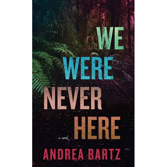 Pre-Owned We Were Never Here (Library Binding) 1638080658 9781638080657