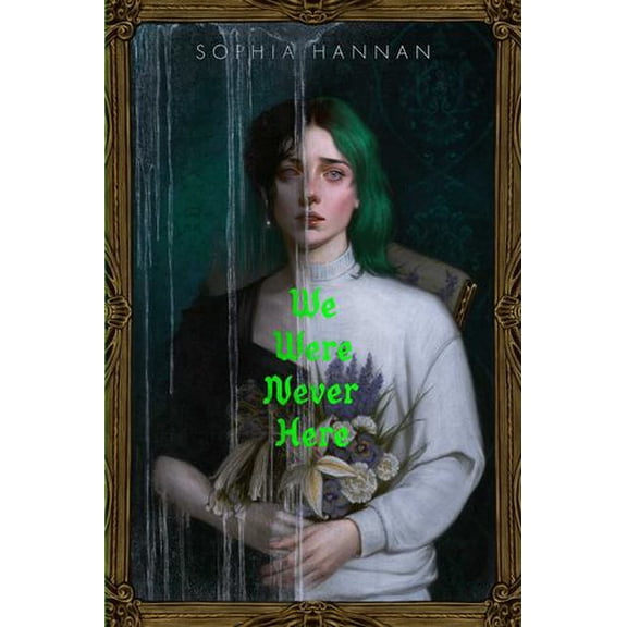 We Were Never Here Binding: Hardcover