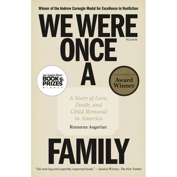 We Were Once a Family: A Story of Love, Death, and Child Removal in America, (Paperback)