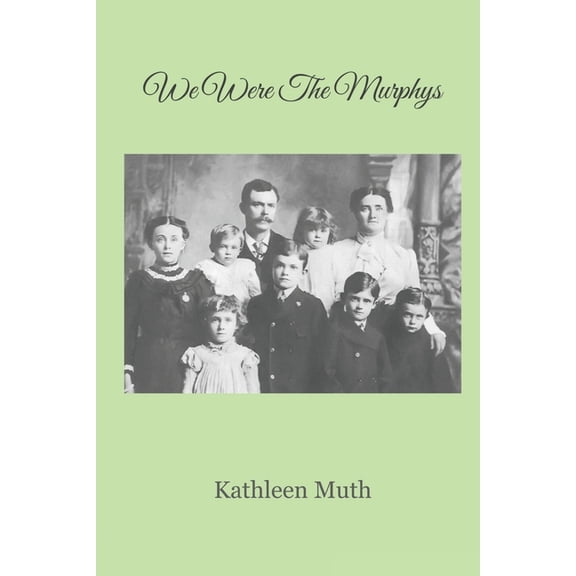 We Were The Murphys, (Paperback)