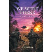 We Were There Vietnam, Paperback