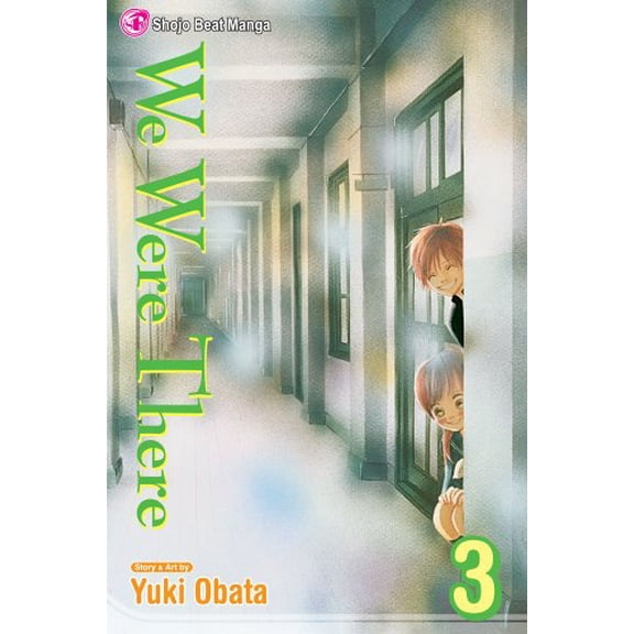 Pre-Owned We Were There, Vol. 3 (Paperback) by Yuuki Obata