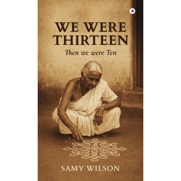 We Were Thirteen: Then We Were Ten, (Hardcover)